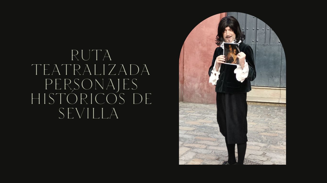 ruta_teatralizada_personajes_historicos_de_sevilla